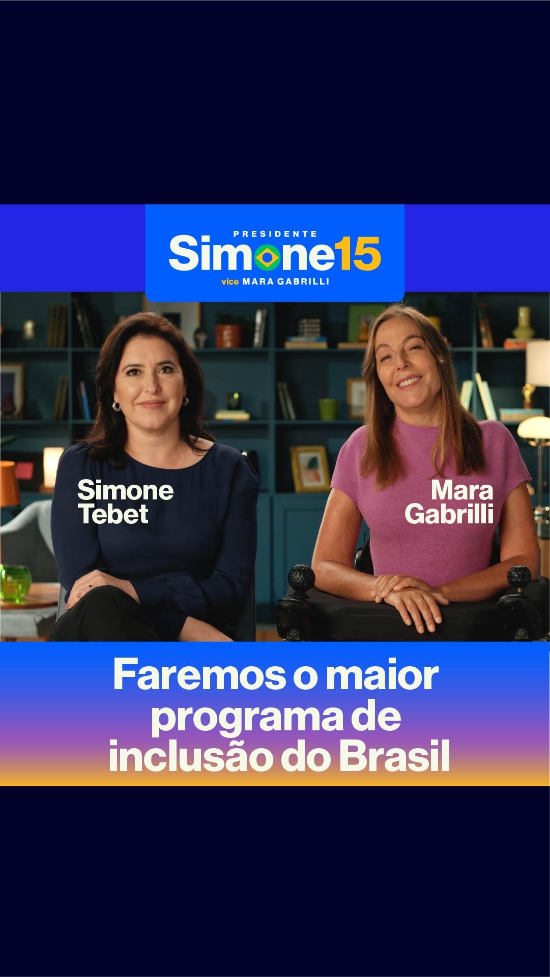 Faremos o maior programa de inclusão do Brasil